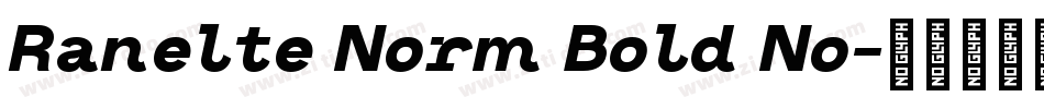 Ranelte Norm Bold No字体转换